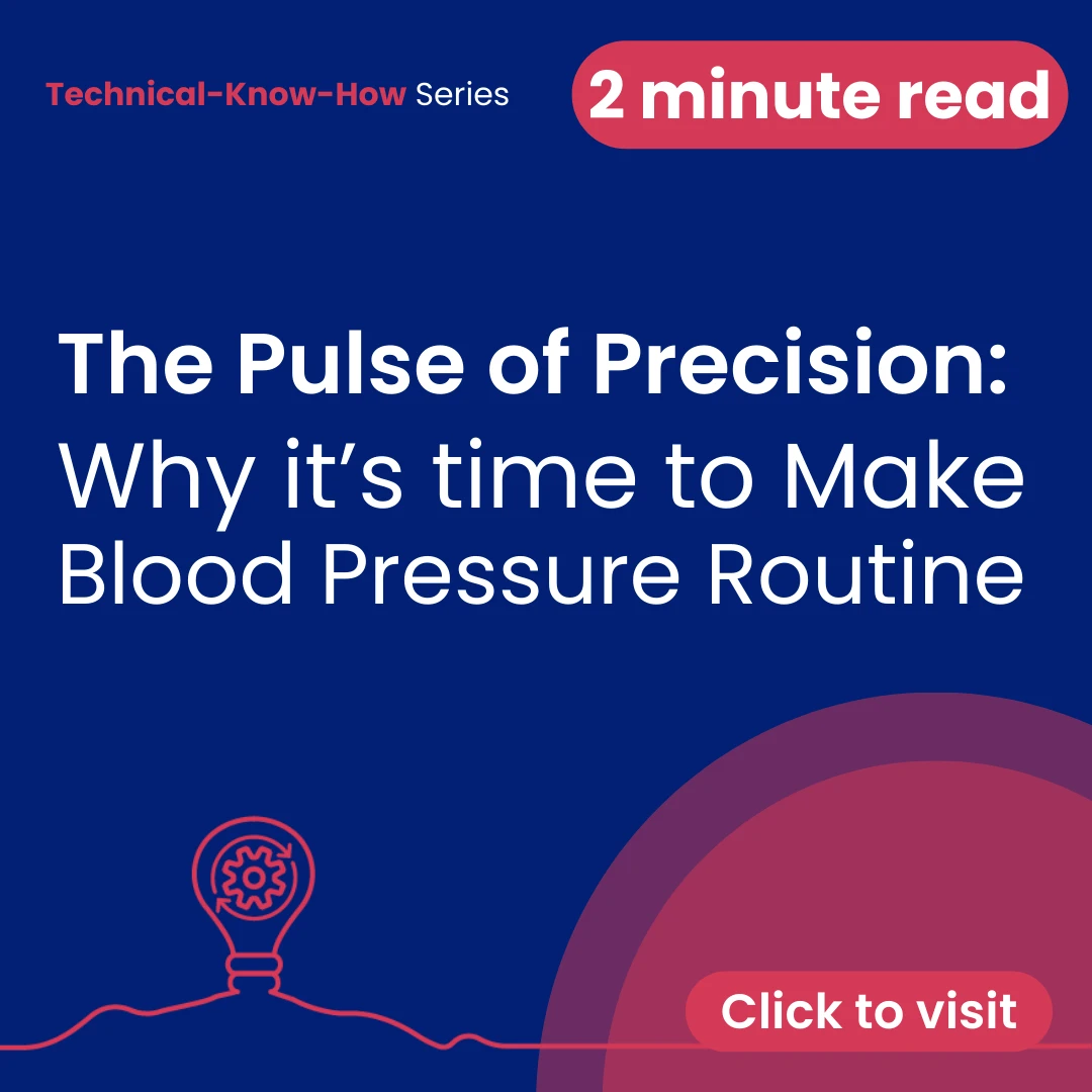 The Pulse of Precision: Why itâ€™s time to Make Blood Pressure Routine